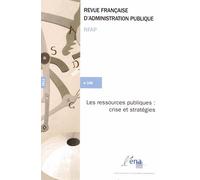 Revue Française D'administration Publique N° 144 - Les Ressources Publiques : Crise Et Stratégies