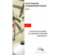 Revue Française D'administration Publique N° 162 - Les Communes Nouvelles