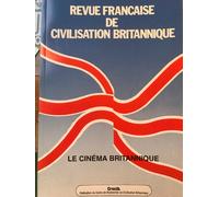 Revue Française De Civilisation Britannique Volume 11 N° 2, Juin 2001 - Le Cinéma Britannique