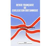 Revue Française De Civilisation Britannique Volume 14 N° 2, Printemps 2007 - Les Usages Du Temps Libre