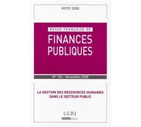 Revue française de finances publiques n 104 - 2008 La gestion des ressources humaines dans le secteur public - Collectif - Lgdj - broché - Revue