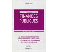 Revue française de finances publiques n 106 - 2009 La réforme des procédures des juridictions financières et la convention européen - Collectif - Lgdj - broché - Revue