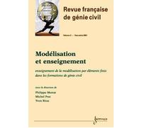 Revue française de génie civil, n° 5 (2001) Modélisation et enseignement : enseignement de la modélisation par éléments finis dans les formations de génie civil - Mestat - Hermes Science Publications