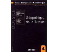 Revue Française De Géopolitique N° 4/2006 - Géopolitique De La Turquie