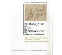 Revue Française De Pédagogie N° 157, 2006 - Pisa : Analyses Secondaires, Questions Et Débats Théoriques Et Méthodologiques