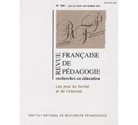 Revue française de pedagogie, n 160/2007. les jeux du formel et de l informel