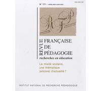 Revue Française de pédagogie, N° 171, Avril, mai, : La mixité scolaire, une thématique (encore) d'actualité ?