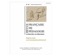 Revue Française De Pédagogie N° 198, Janvier-Février-Mars 2017 - Regards Croisés Sur Le Baccalauréat Professionnel
