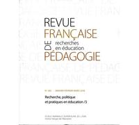 Revue Française De Pédagogie, N°202/2018 - Recherche, Politique Et Pratiques En Éducation : Services Rendus Et Questions Posées D'un Univers À L'autre /3