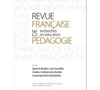 Revue Francaise De Pedagogie, N 209 / 2019 - Quand Etudier, C'est Trav Ailler - Cadres Institues Des E - Quand Étudier, C'est Travailler - Cadres Institués Des Études Et Perspectives...