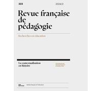 Revue francaise de pedagogie, n0 223/2024. la contextualisation en histoire