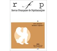Revue Française de psychanalyse, 1993, numéro 2 Laios predophile fantasme originaire?