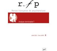 Revue française de psychanalyse 2020, t. 84, n° 3 Collectif (Auteur)