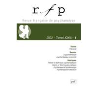 Revue française de psychanalyse 2022, t. 86, n° 1