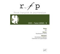 Revue française de psychanalyse 2023, t. 87, n° 1: Haïr