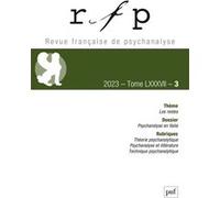 Revue française de psychanalyse 2023, t. 87, n° 3 Les restes - Collectif - Puf - broché - Revue
