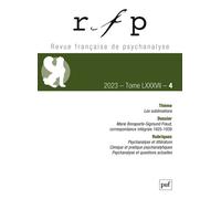 Revue française de psychanalyse 2023, t. 87, n° 4 - Collectif - Puf - broché - Revue