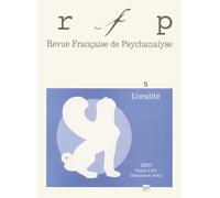 Revue française de psychanalyse nø 5 2001 : L'oralité