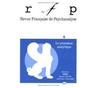 Revue française de psychanalyse, tome 68 - 2004 : Spécial congrès