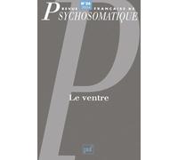 Revue française de psychosomatique 2004, N° 26 : le Ventre