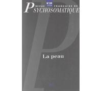 Revue Française De Psychosomatique N°29 : La Peau