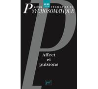 Revue Française De Psychosomatique N° 45, 2014 - Affect Et Pulsions