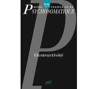 Revue Française De Psychosomatique N° 54, 2018 - Destructivité