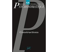 Revue française de psychosomatique n° 56 (2019): Constructions