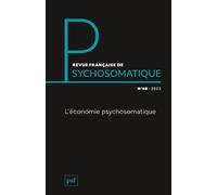 Revue française de psychosomatique n° 68 (2025): L'économie psychosomatique