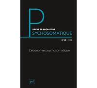 Revue Française De Psychosomatique N° 68 (2025) - L'économie Psychosomatique