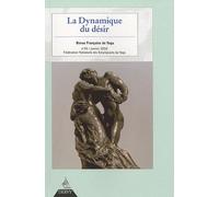 Revue Française De Yoga N° 41, Janvier 2010 - La Dynamique Du Désir