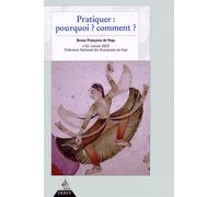 Revue Française De Yoga N° 51, Janvier 2015 - Pratiquer : Pourquoi ? Comment ?