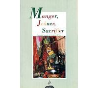 Revue française de yoga, numéro 25 : Manger - Jeûner - Sacrifier