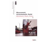 Revue Française D'etudes Américaines N° 149, 4e Trimestre 2016 - Mouvement, Enracinement, Fixité