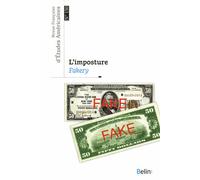 Revue Française D'etudes Américaines N°150, 1er Trimestre 2017 - L'imposture