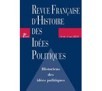 Revue française d'histoire des idées politiques - 40 Historiens des idées politiques - Collectif - Revue Francaise Histoire Idees Po - broché - Revue