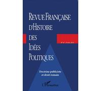 Revue française d'histoire des idées politiques - 41 Doctrine publiciste et droit romain - Collectif - Revue Francaise Histoire Idees Po - broché - Revue