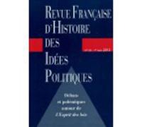 Revue française d'Histoire des idées politiques, N° 35, 1er semestre : Débats et polémiques autour de L'Esprit des lois