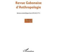 Revue Gabonaise d'Anthropologie - Bernardin Minko Mve - L'harmattan - broché - Revue