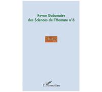Revue Gabonaise Des Sciences De L'homme N°6