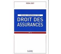 Revue generale de droit des assurances n 3 - 2007