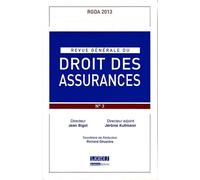 REVUE GENERALE DE DROIT DES ASSURANCES N 3 - 2013