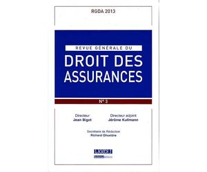 REVUE GENERALE DE DROIT DES ASSURANCES N 3 - 2013