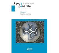 Revue générale n° 2 - hiver 2020: Dossier - Empire, empires