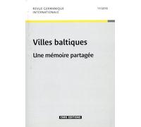 Revue germanique internationale 11 - Les villes baltiques