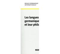 Revue Germanique Internationale 34 - Les langues germaniques anciennes et leur philologie