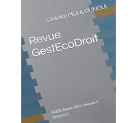 Revue GestEcoDroit: RGED, Année 2023, Volume 3, Numéro 3