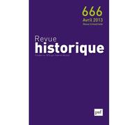 Revue historique 2013, n° 666 - Collectif - Puf - broché - Revue