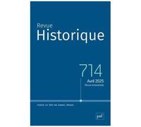 Revue Historique, 2025 - 714