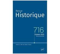 Revue Historique, 2025 - 716